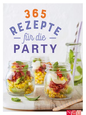 cover image of 365 Rezepte für die Party